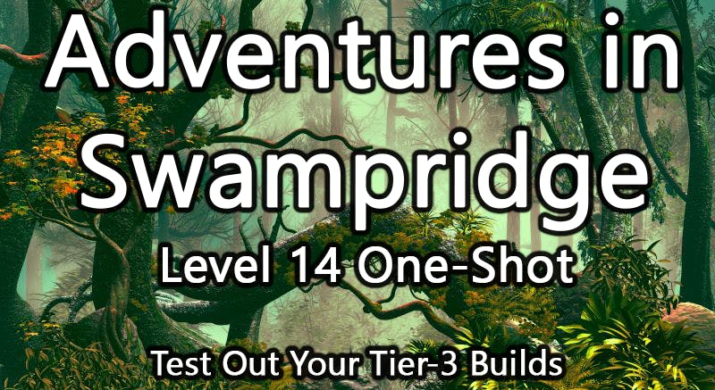 Adventures in Swampridge 14