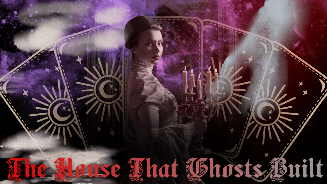 The House That Ghosts Build 🕯️ Candela Obscura Adventure 🌈+