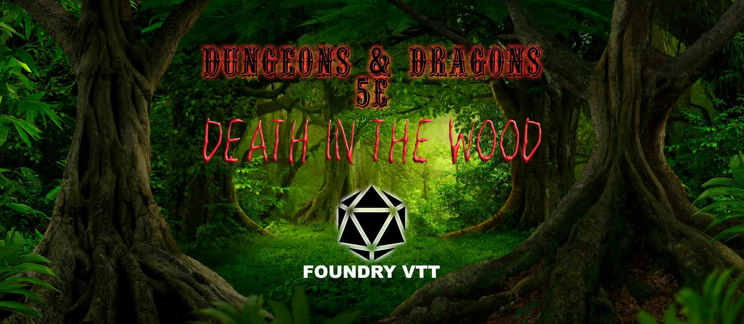 Introduction to D&D 5e - Death in the Wood - Session 0 Free
