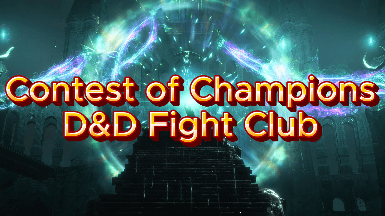 Contest of Champions (D&D Fight Club)