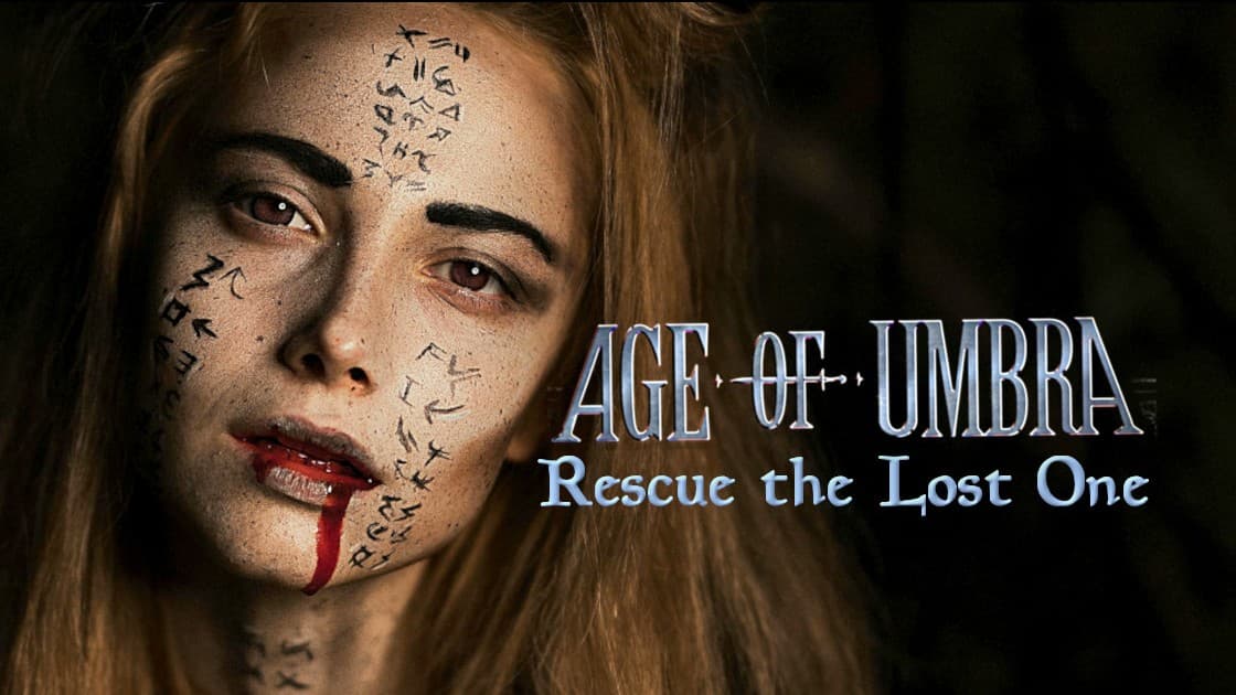 Age of Umbra | Rescue the Lost One | Dark Fantasy
