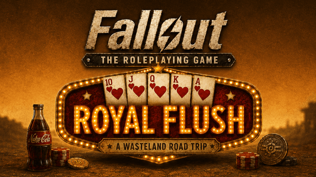 Royal Flush | A Sandbox Road Trip Through the Mojave Wasteland