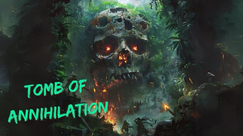 Tomb of Annihilation [D&D 2024 Rules]