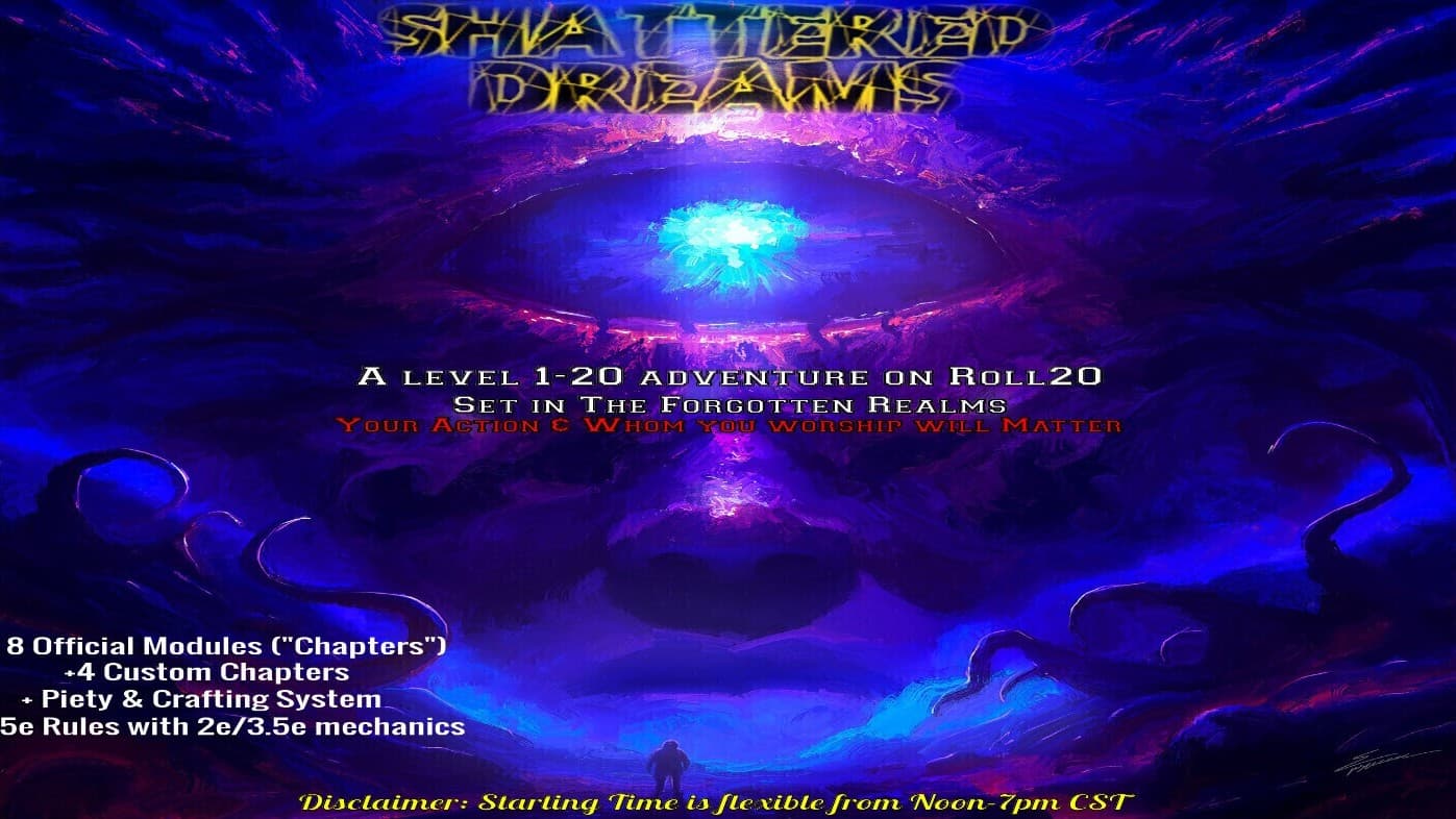 (Wednesday) Shattered Dreams | 1-20 Epic Adventure