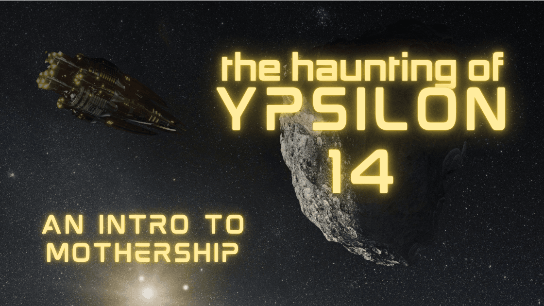 The Haunting of Ypsilon 14 | Sci-Fi Horror One-Shot Adventure