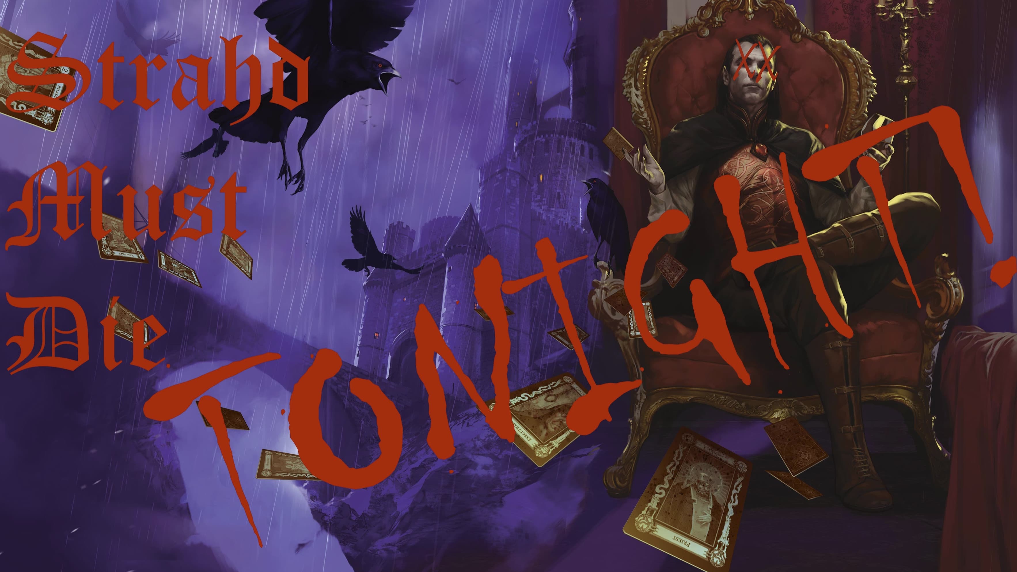 Strahd Must Die, TONIGHT! (Lvl. 10) (Live Tarokka Reading)