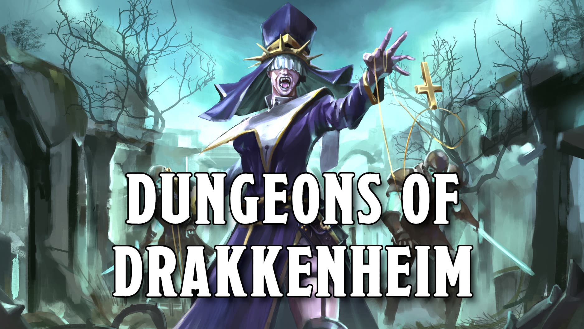 DUNGEONS OF DRAKKENHEIM | Chapter 4 | Legacy Ruleset