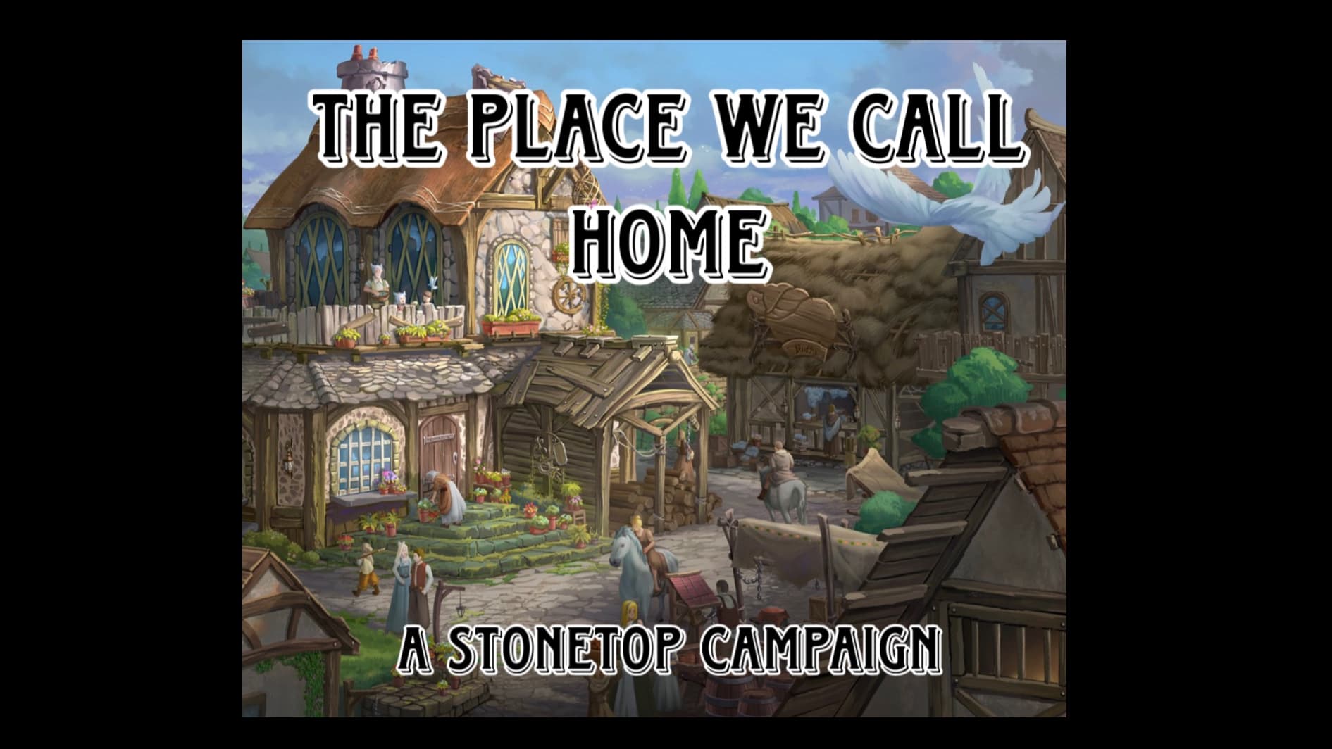 The Place We Call Home-A Stonetop campaign for 2-4 players