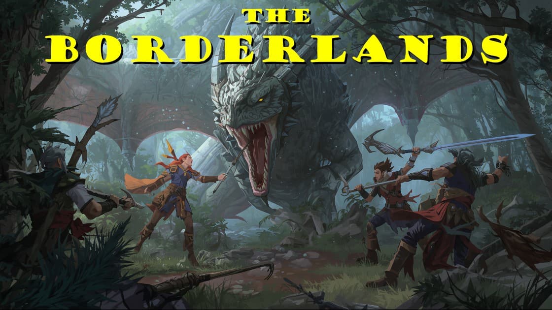 Welcome to the Borderlands | Learn to Play D&D2024 | Beginners🤗