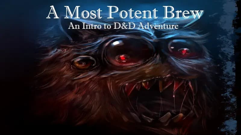 A Most Potent Brew - Intro to DND One-Shot