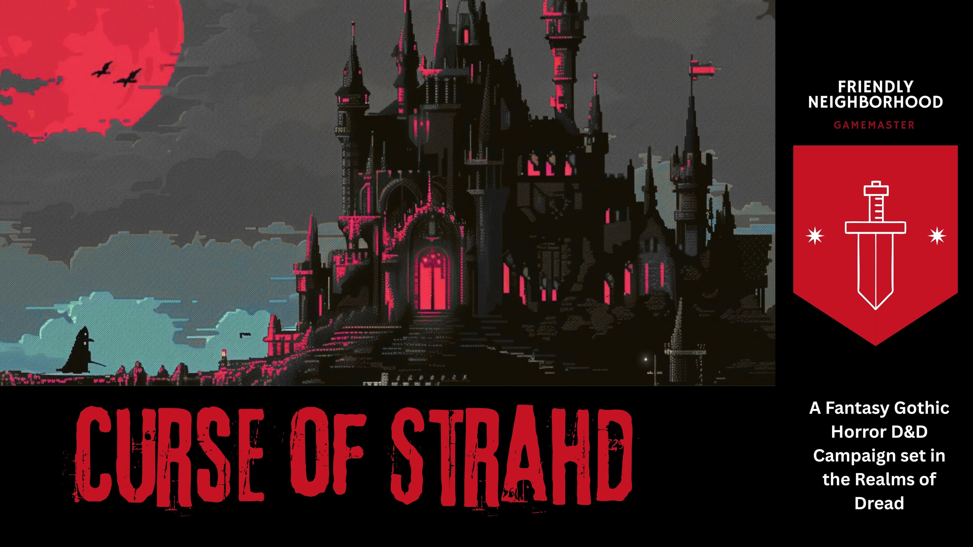CURSE OF STRAHD: Beginner, LGBTQ, POC , Teens 14 to 18 welcome
