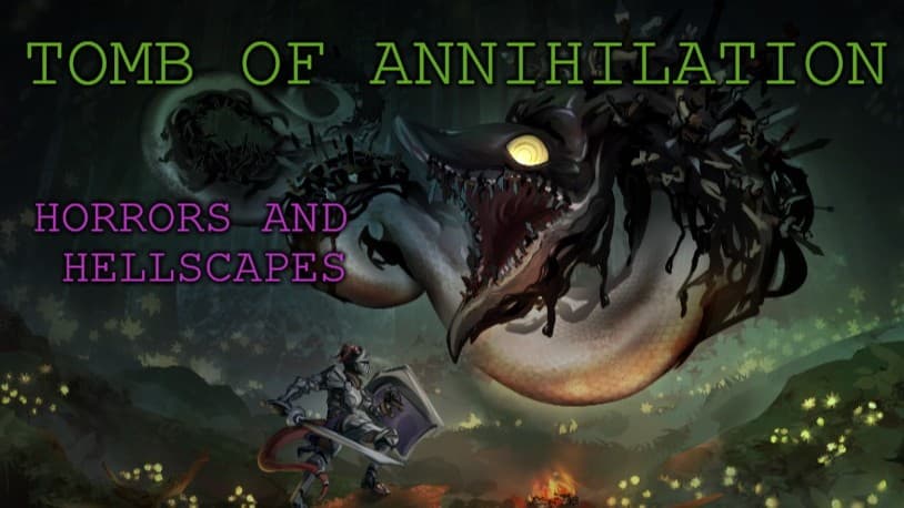 Play as Anything! Tomb of Annihilation, First Session Free!