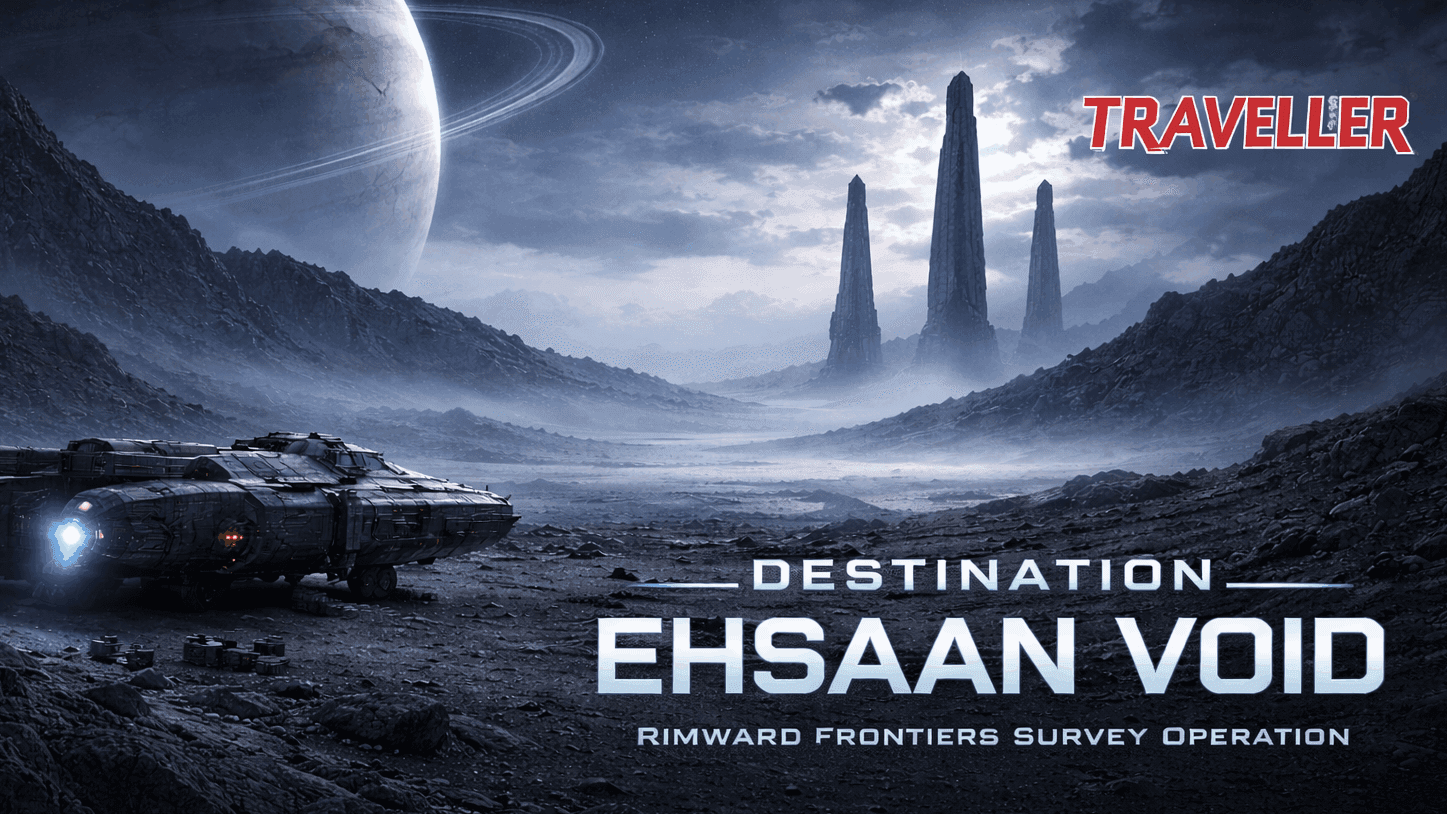 Traveller 2e:  Traveller 2e - Destination: Ehsaan Void [Roll20]