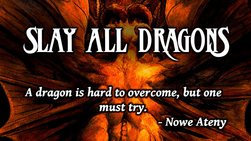 Slay All Dragons