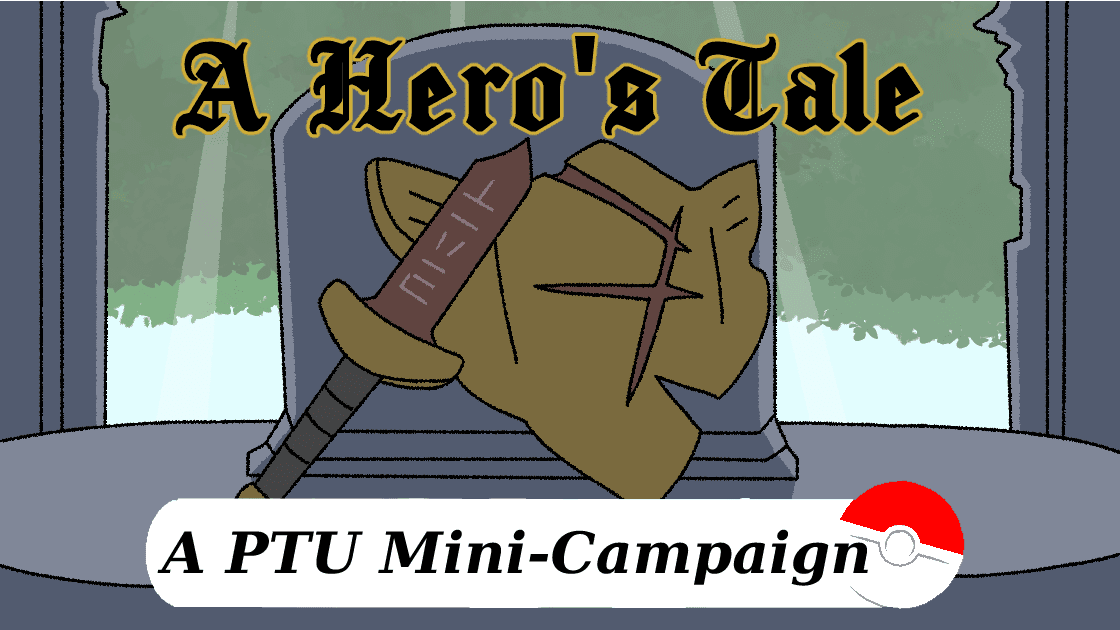 A Hero's Tale - Pokemon Mini Adventure