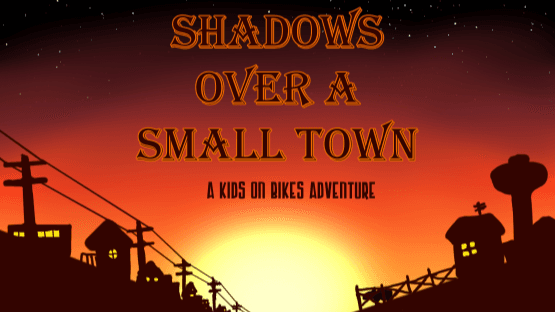 Shadows Over a Small Town