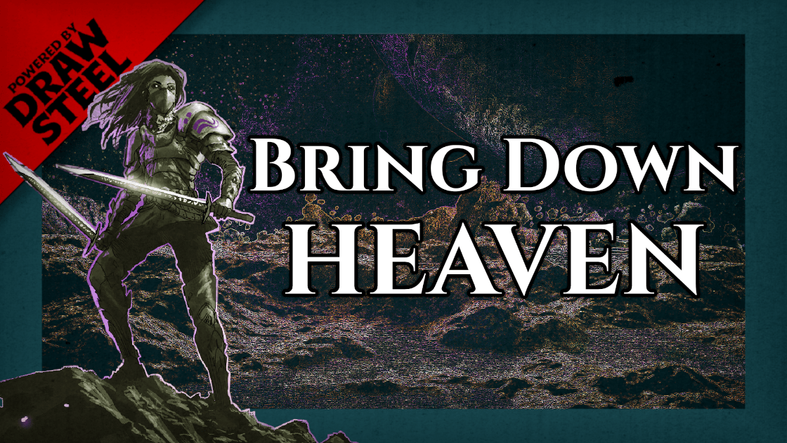 Fantasy Heroes, Alien Invasion: BRING DOWN HEAVEN