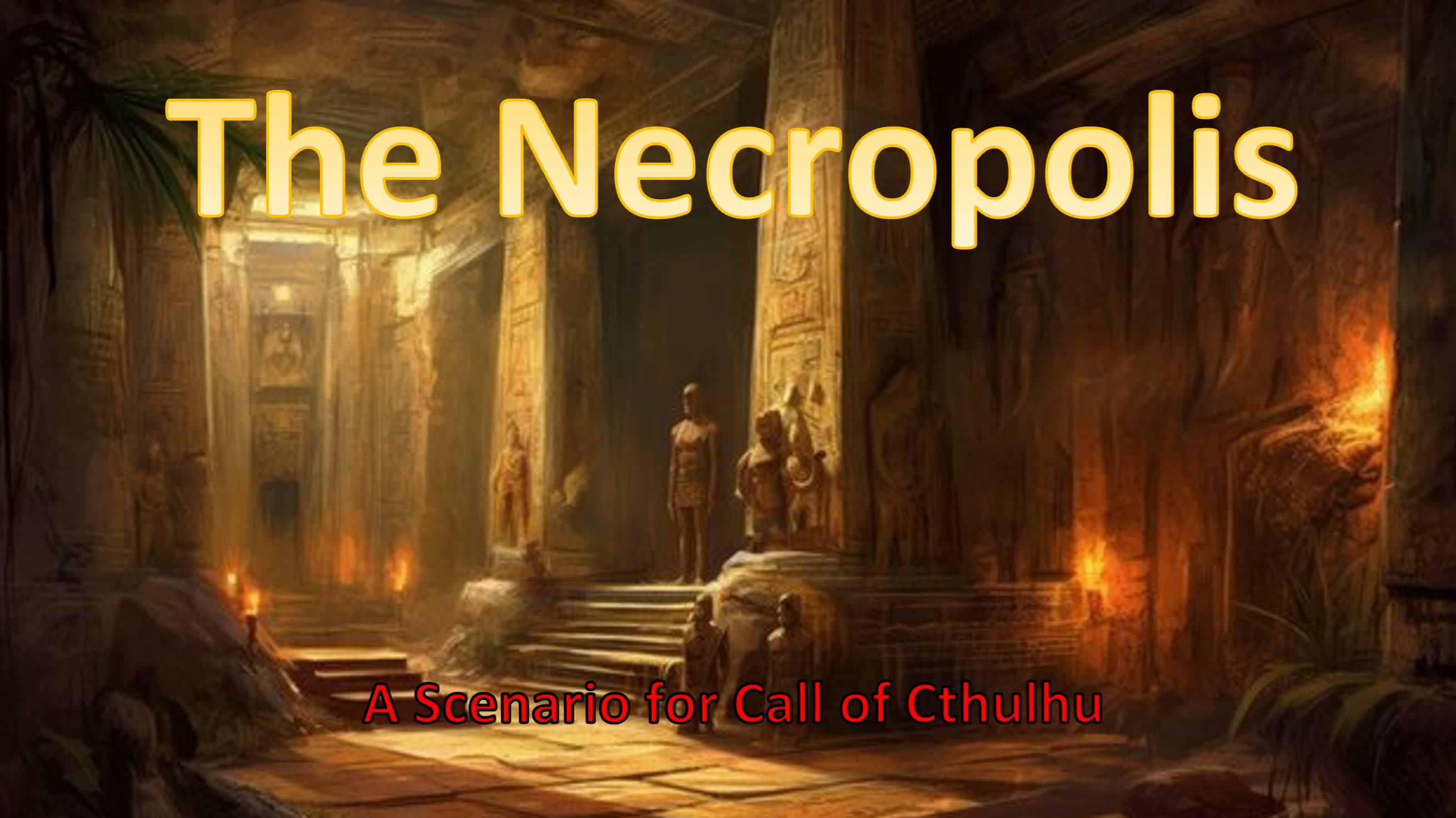 Learn Call of Cthulhu | The Necropolis | 🏳️‍🌈 Friendly