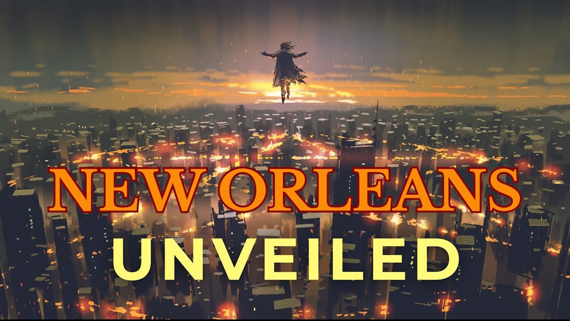 New Orleans, Unveiled. [Neurodivergent, LGBTQ+ friendly]
