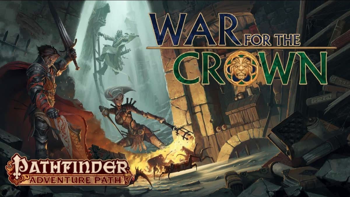 War for the Crown - Pathfinder 1e