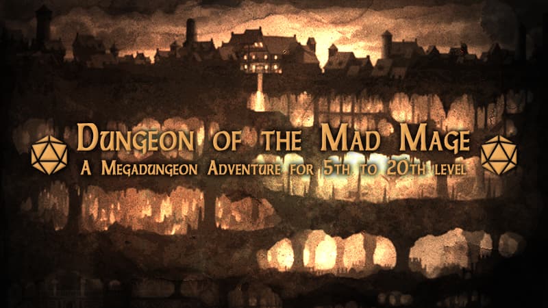 [Thur/Fri] Dungeon of the Mad Mage - Floor 18/23 [Level 16]