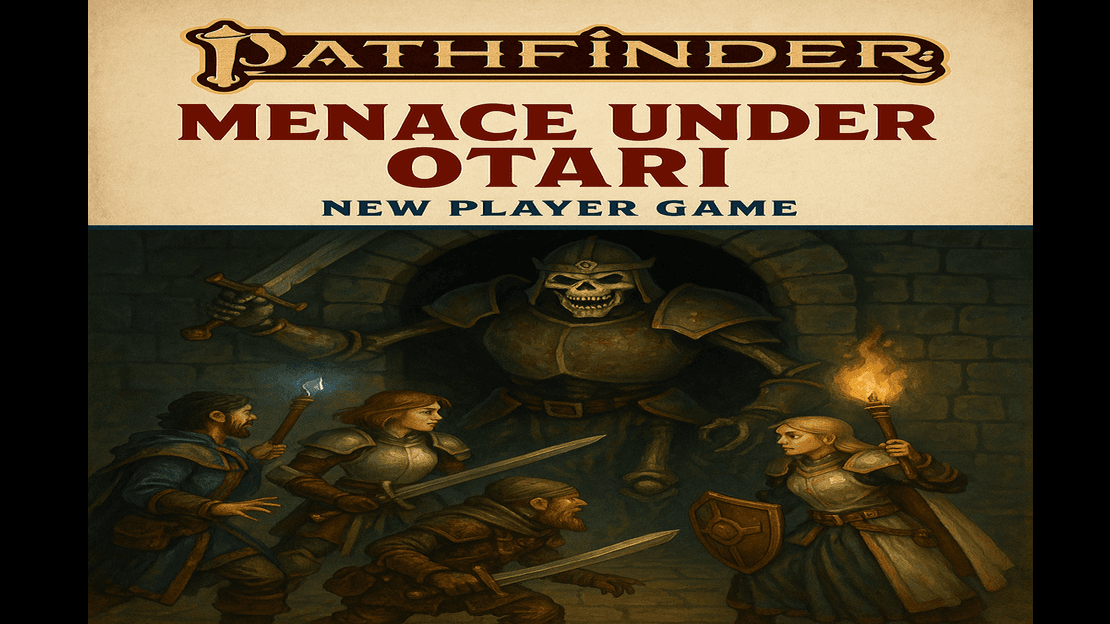Learn to Play Pathfinder 2e with Menace under Otari
