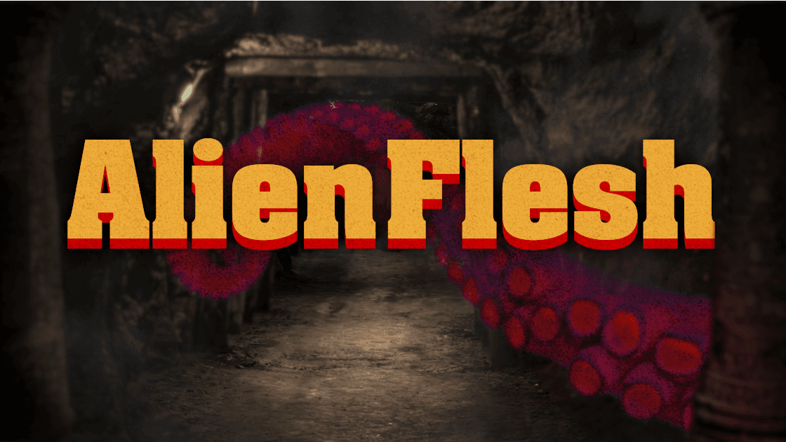 Alien Flesh | Ravenloft | Eldritch Horror