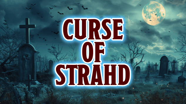 Curse of Strahd RE:Vamped