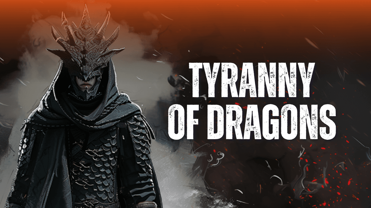 Tyranny of Dragons