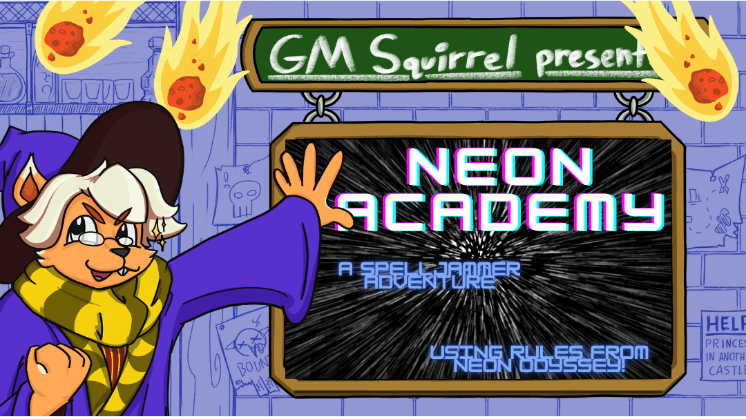 Neon Academy: First Step for a Spacer |Neon Odyssey+Spelljammer