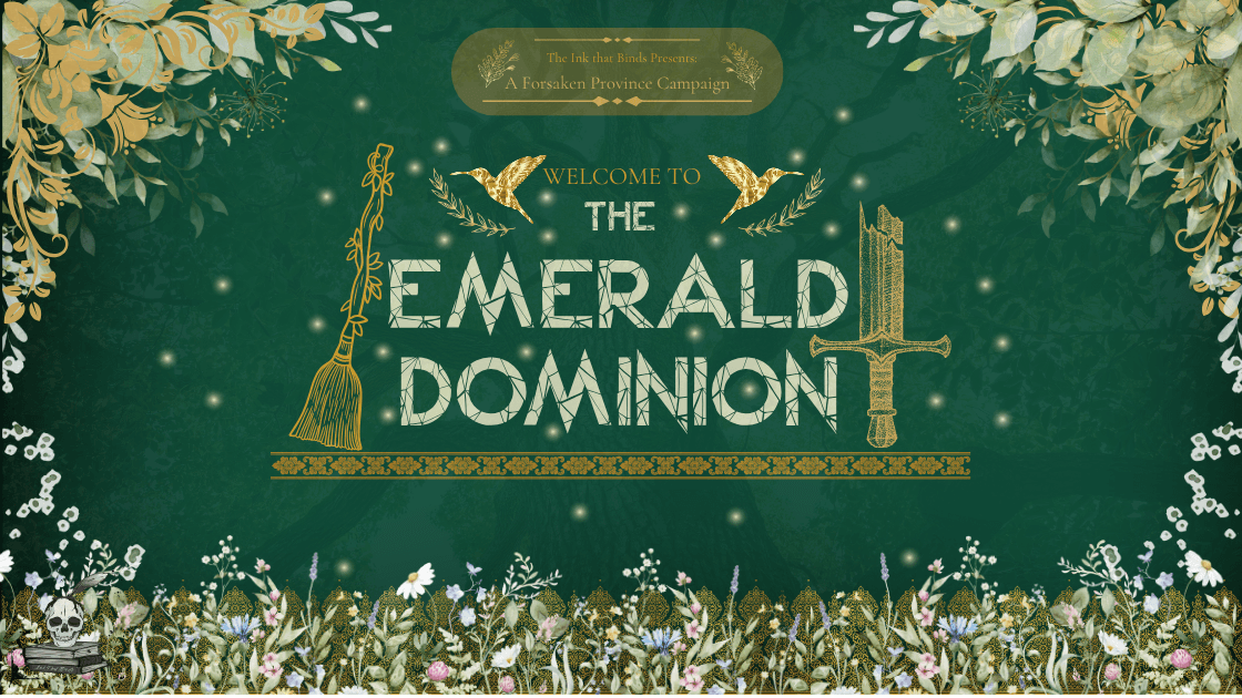 Foray into the Emerald Dominion