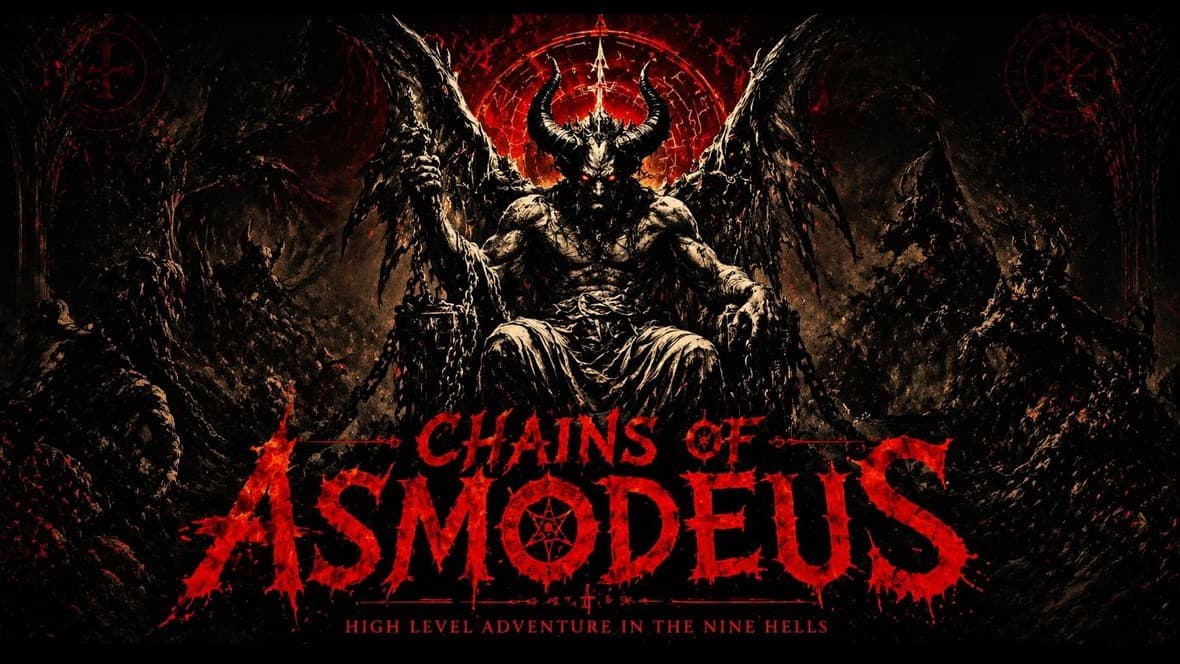Chains of Asmodeus | Rampage through the Nine Hells!-lvl 11 - 20