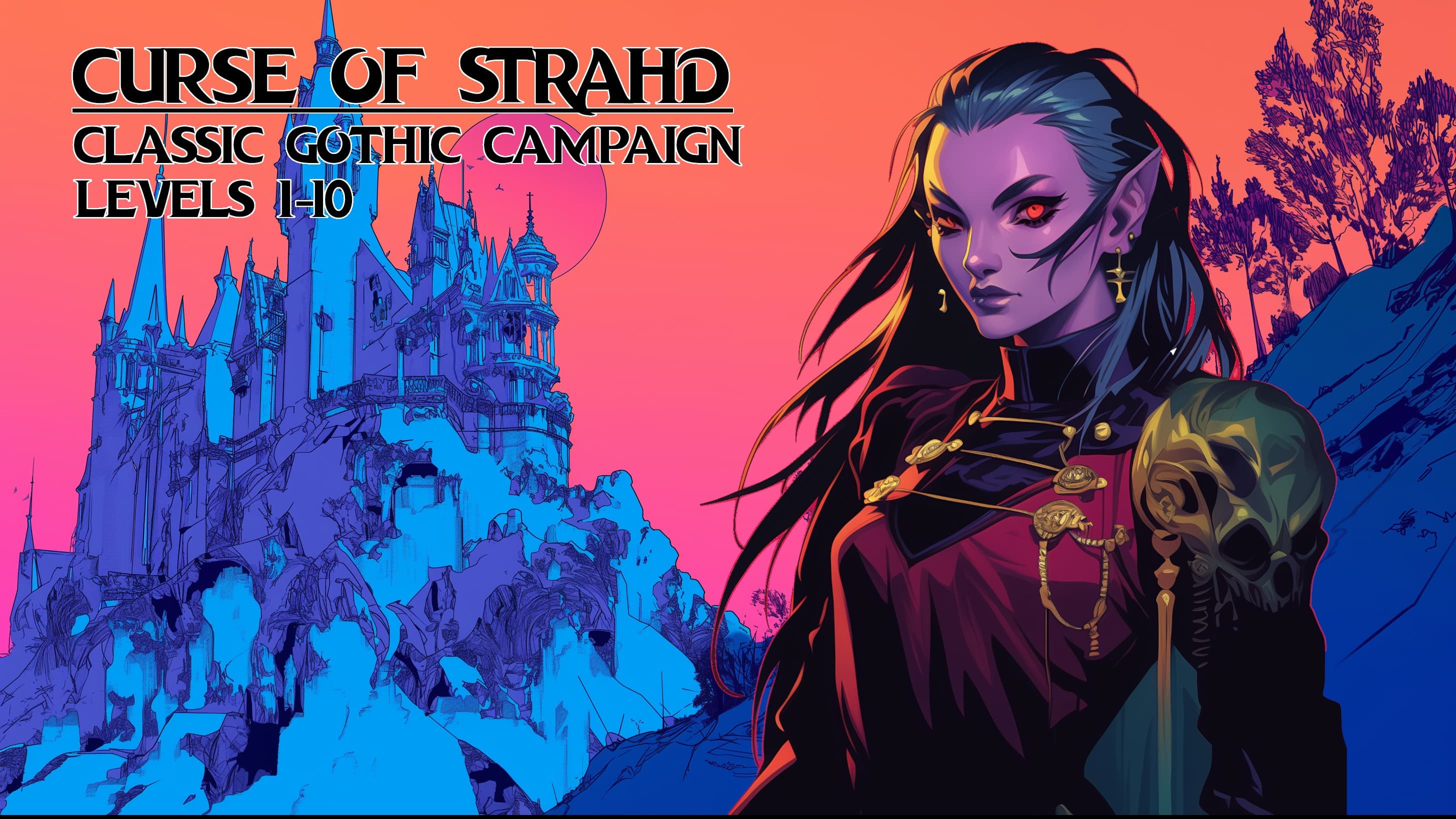 Genderbent Curse of Strahd (LGBTQ+ Friendly)
