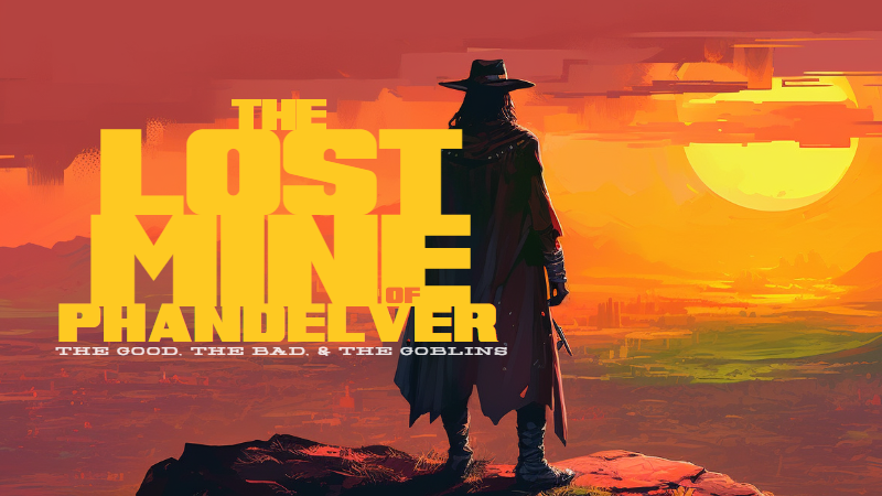 The Lost Mine of Phandelver : W