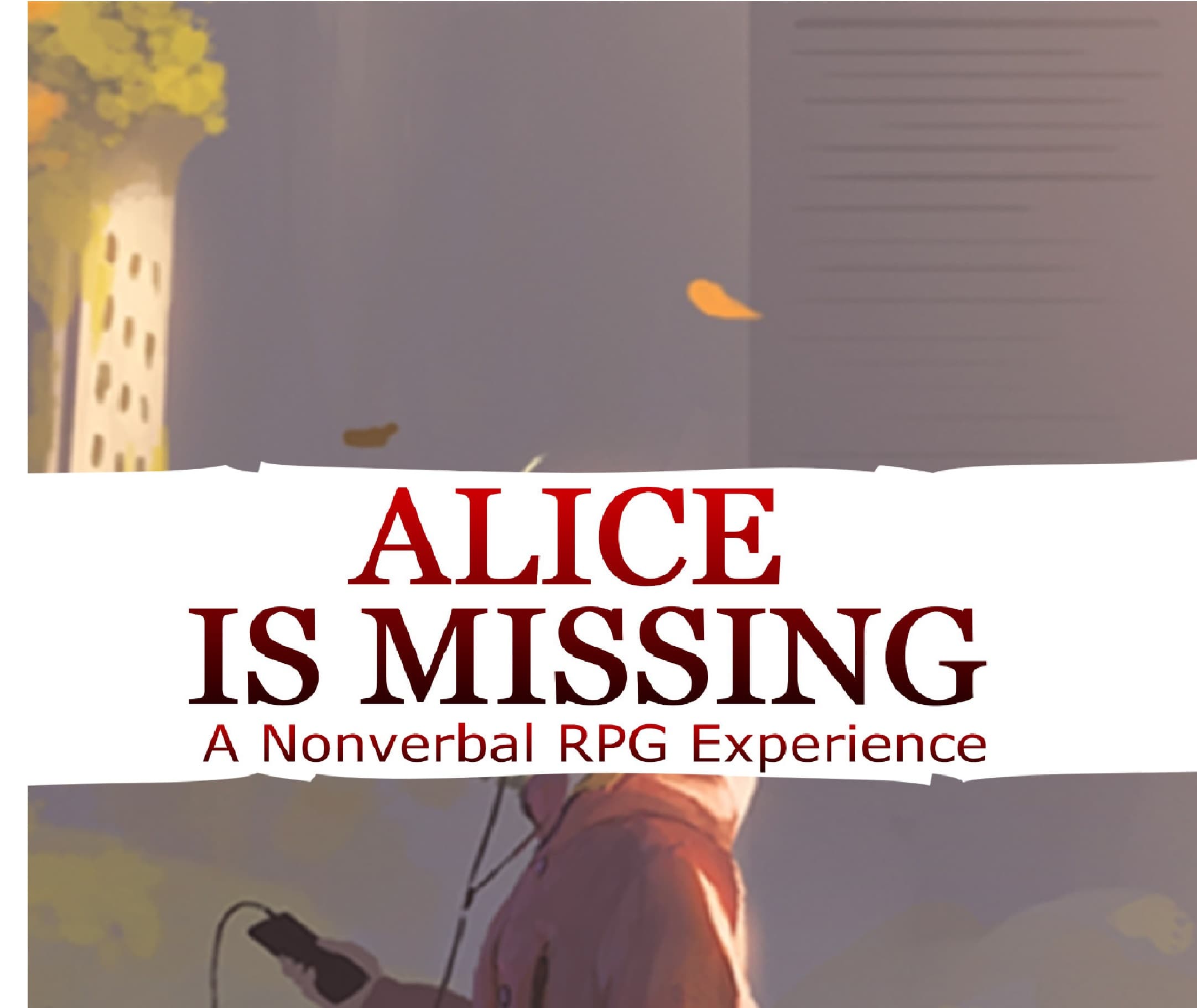 Play Alice is Missing Online Alice is Missing Nonverbal Innovative RPG