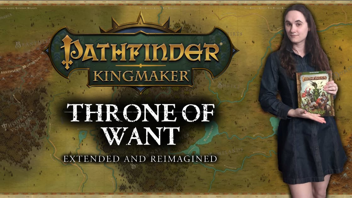 The Throne of Want | Kingmaker Refined and Remastered
