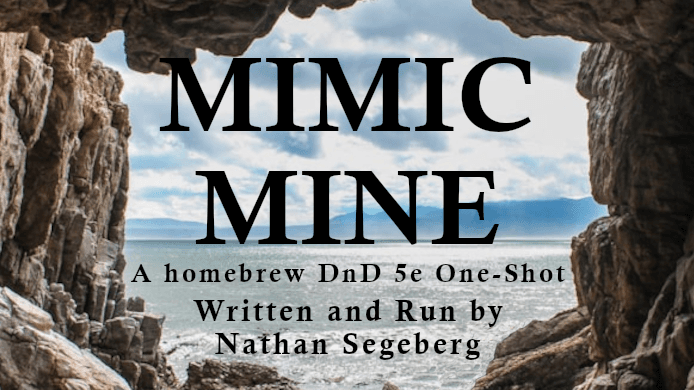 Mimic Mine | A Homebrew DnD 5e One-Shot