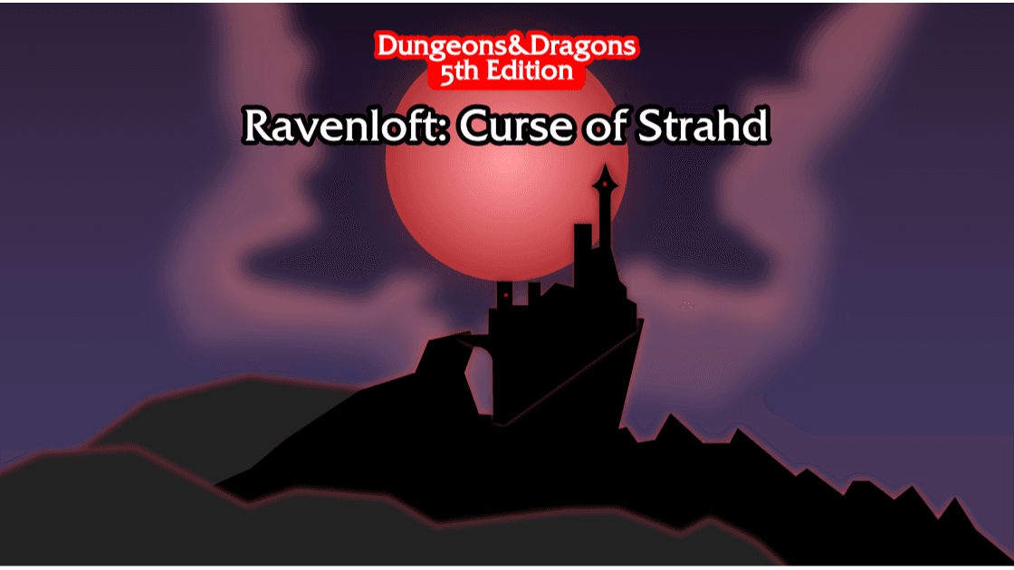 Ravenloft: Curse of Strahd - Free Session 0