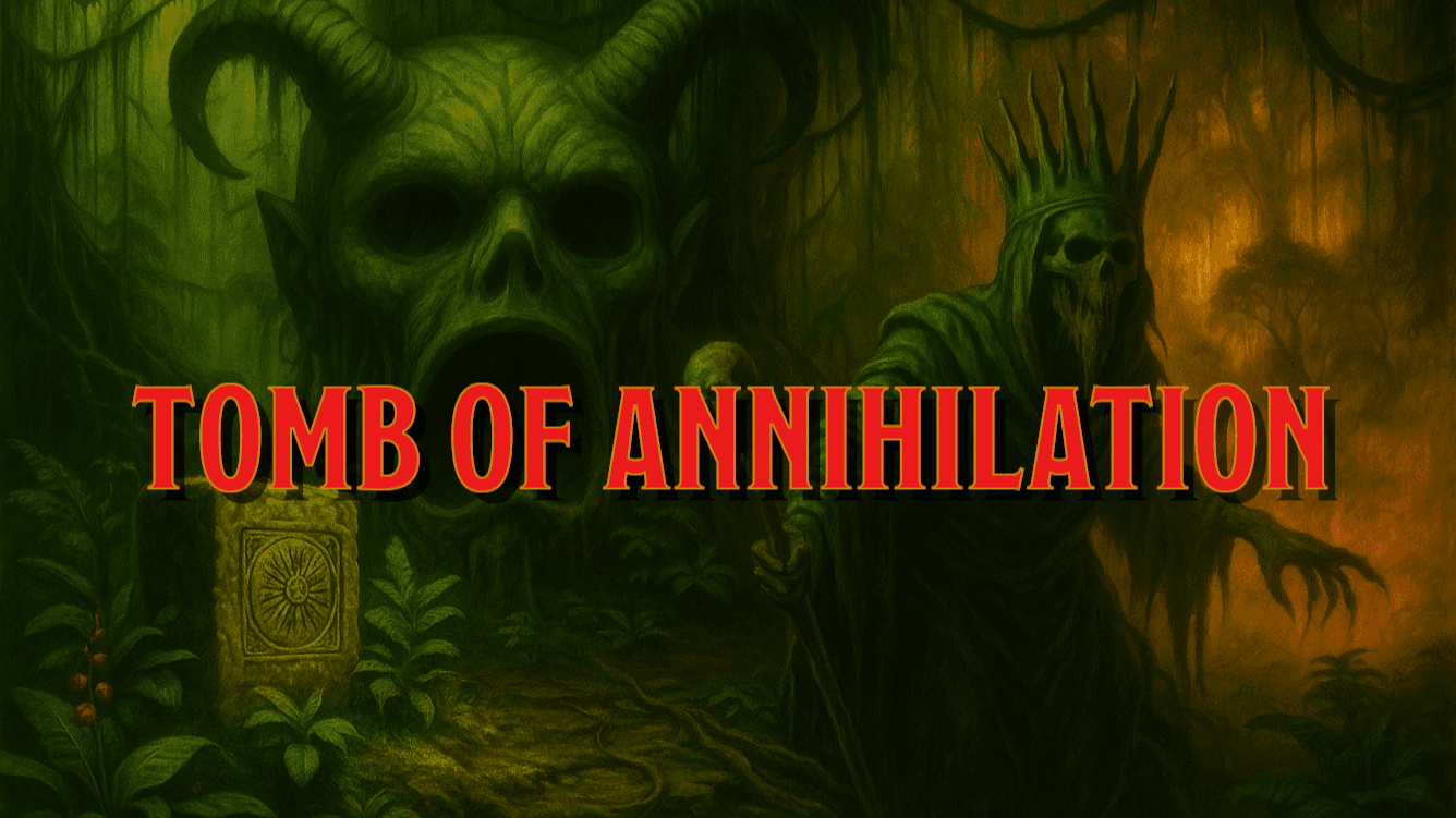 Tomb of Annihilation - Beginner friendly, Free Session 0