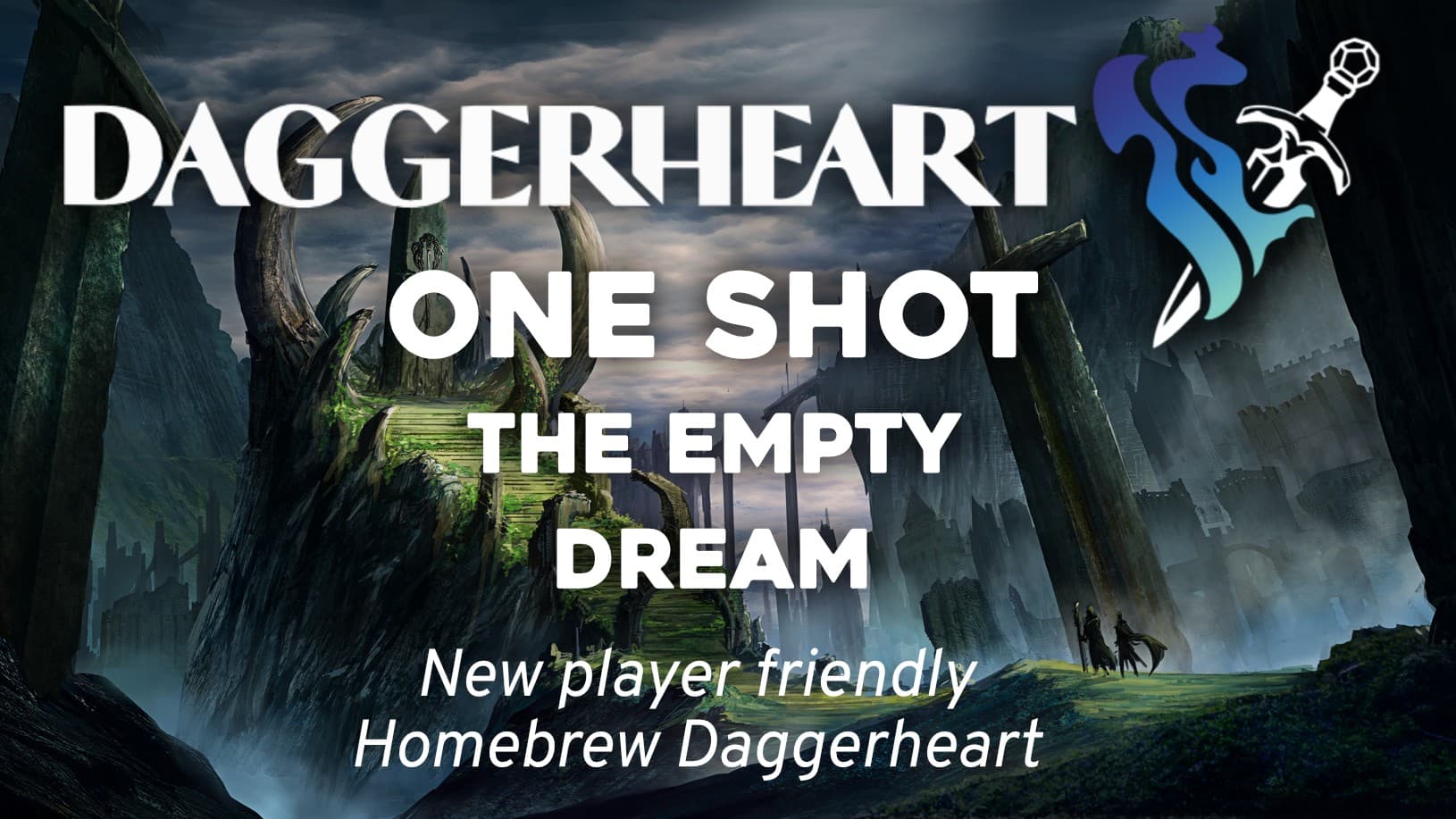 The Empty Dream | Daggerheart | Beginner Friendly