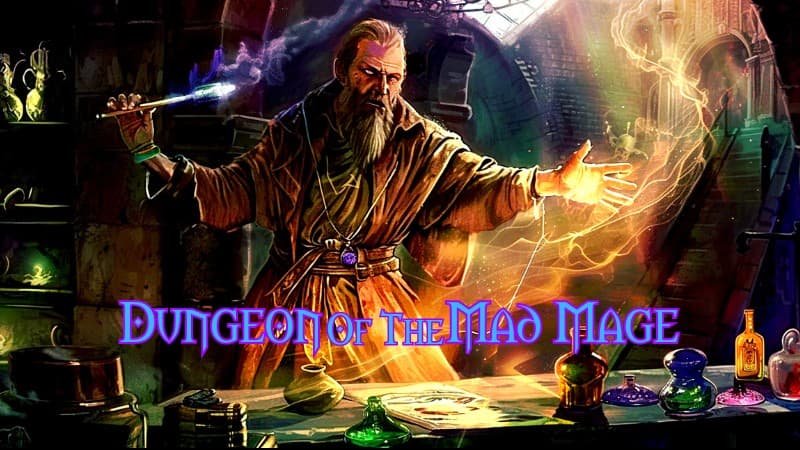 Dungeon of the Mad Mage