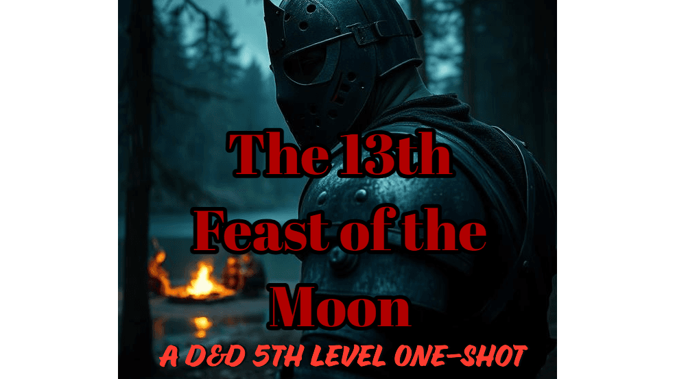 The 13th Feast of the Moon