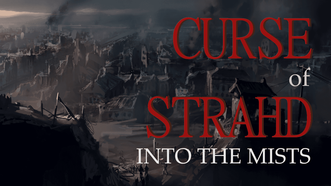Into the Mists  | Curse of Strahd (LGBTQ+ Friendly!)