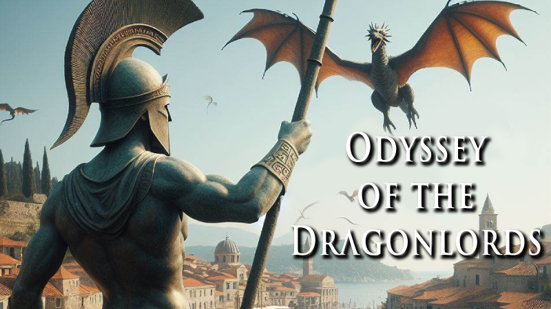 Odyssey of the Dragonlords | Epic Greek Fantasy Campaign | Free Session 0