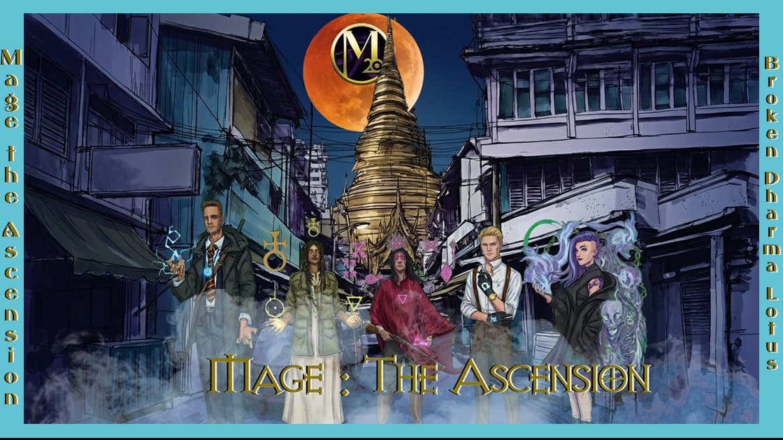 Mage: The Ascension | Broken Dharma Lotus | M20