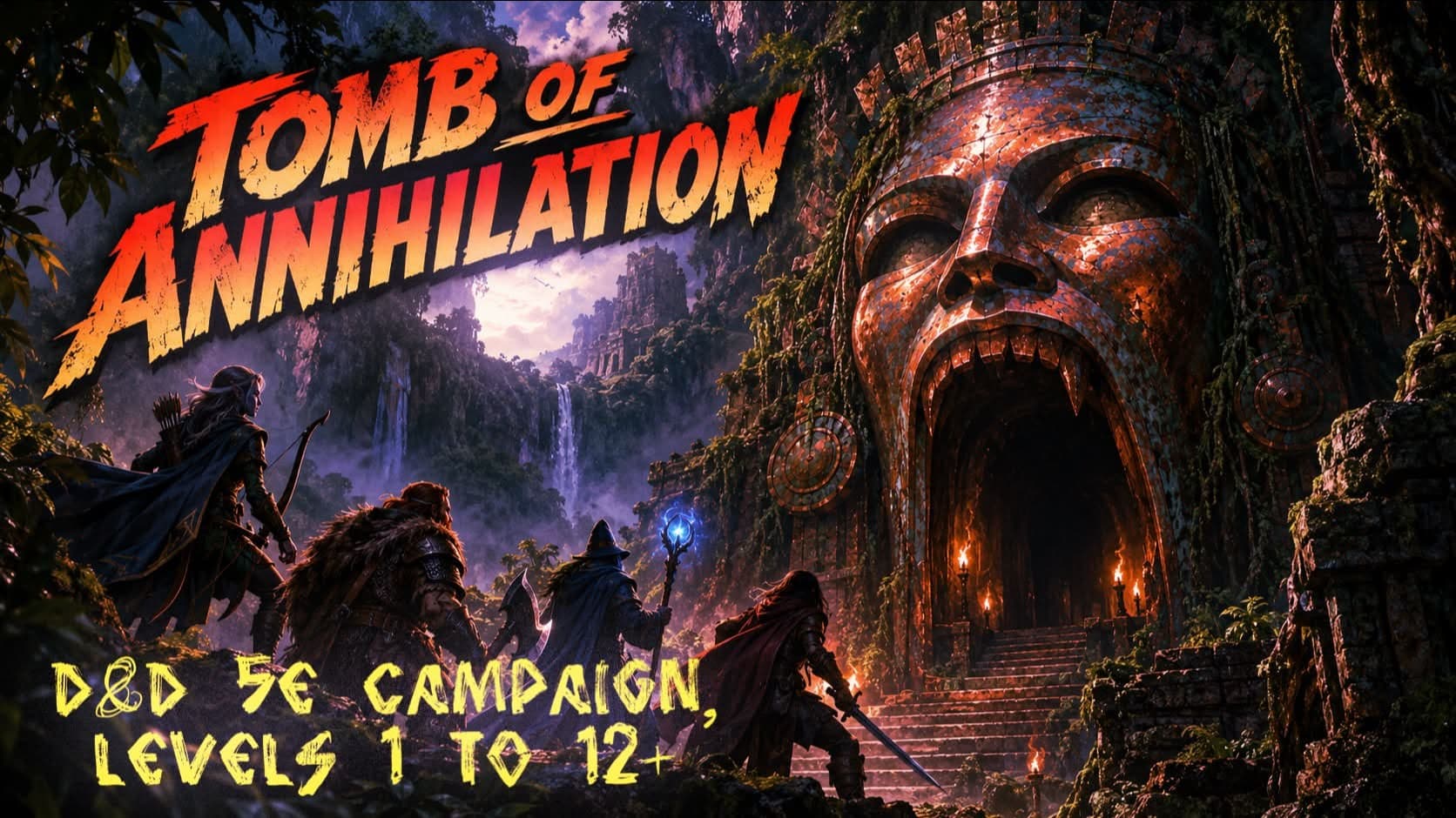 Tomb of Annihilation: Dark Heart of Chult (1-12+ Campaign)