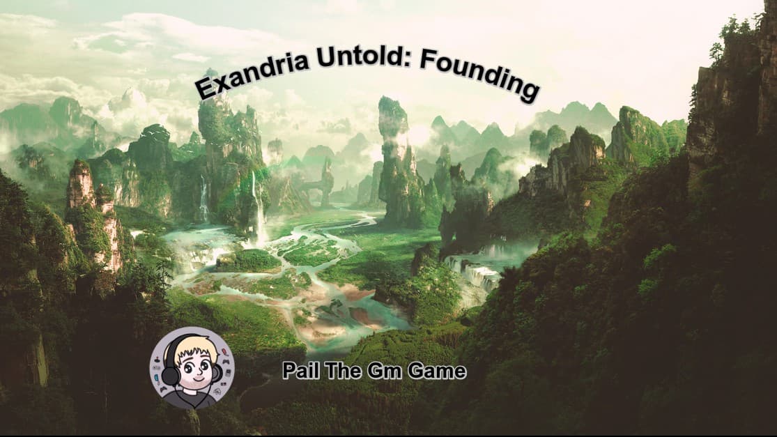 Exandria Untold:Founding