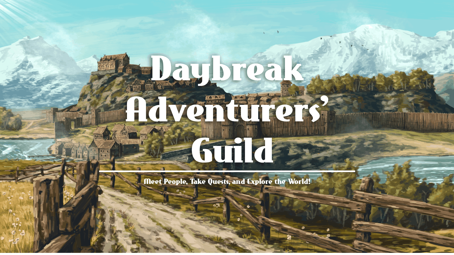 Daybreak Adventurers' Guild | Levels 3-20 | Everyone Welcome!