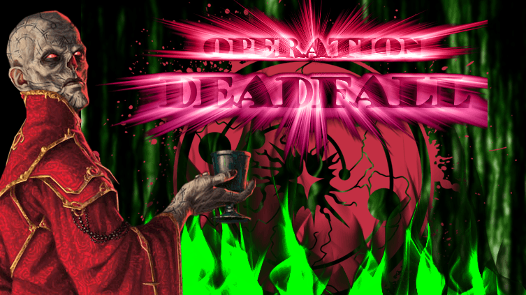 Operation DEADFALL: Latest 5.5e Adventure 🏳️‍🌈DM, all welcome!