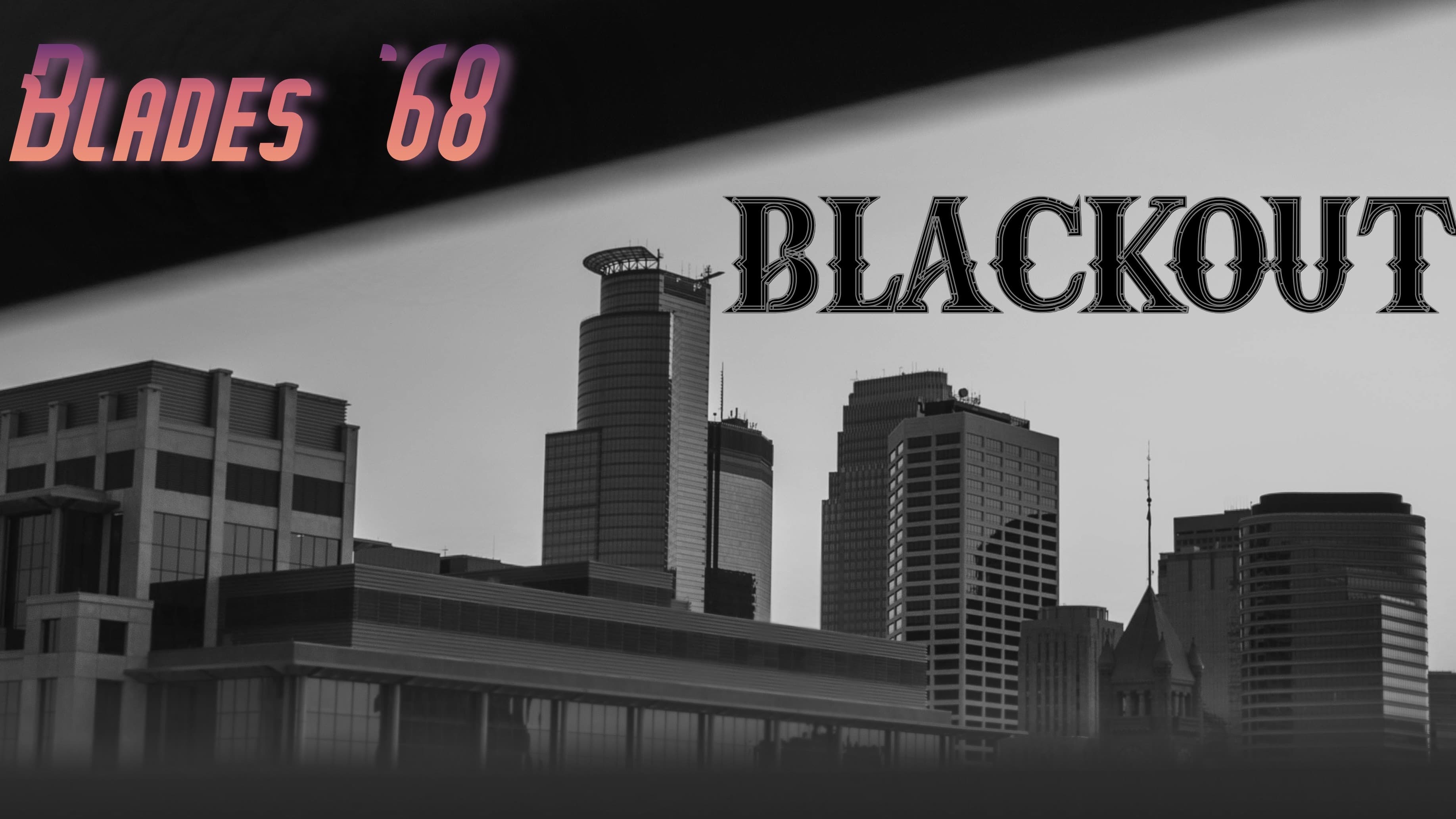 Blackout: Shadows Under Bluetime - Blades '68